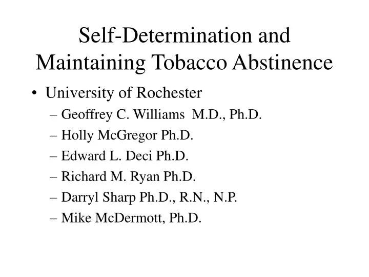 self determination and maintaining tobacco abstinence