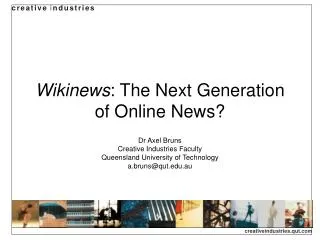 Wikinews : The Next Generation of Online News?
