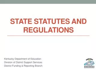 State statutes and regulations