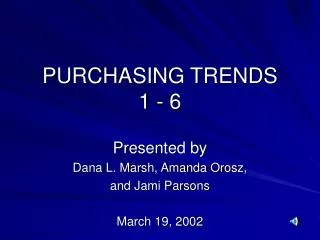 PURCHASING TRENDS 1 - 6