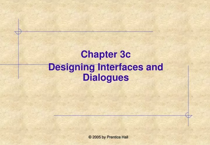 chapter 3c designing interfaces and dialogues