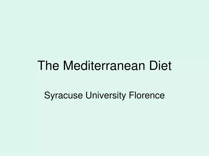 the mediterranean diet