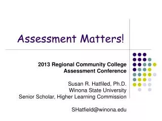 Assessment Matters!