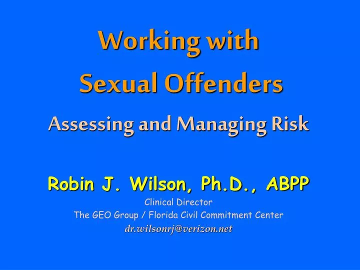 Ppt Working With Sexual Offenders Assessing And Managing Risk Powerpoint Presentation Id1712405 8991