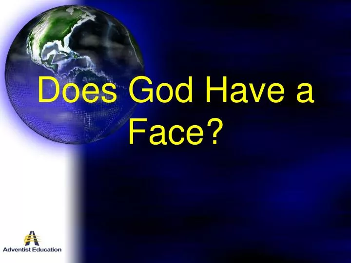does god have a face