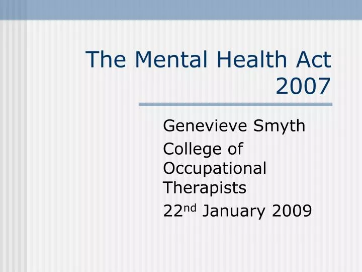 the mental health act 2007