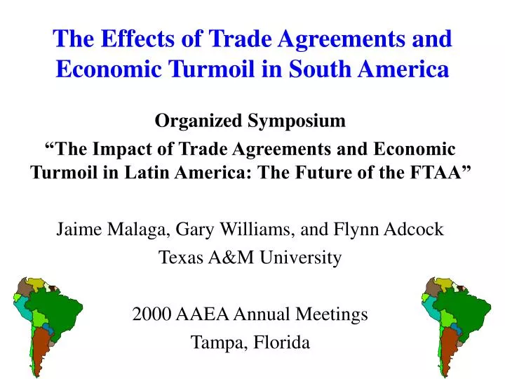 the effects of trade agreements and economic turmoil in south america