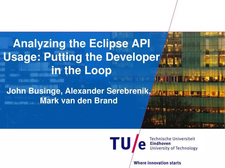 analyzing the eclipse api usage putting the developer in the loop