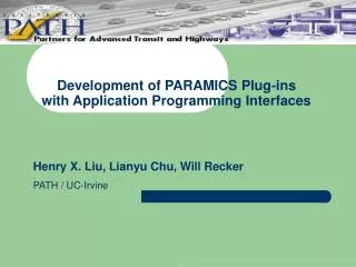 Development of PARAMICS Plug-ins with Application Programming Interfaces