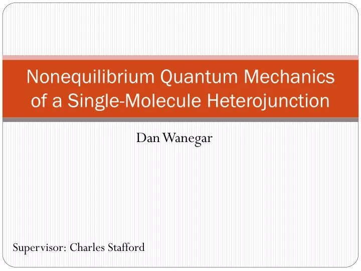 nonequilibrium quantum mechanics of a single molecule heterojunction