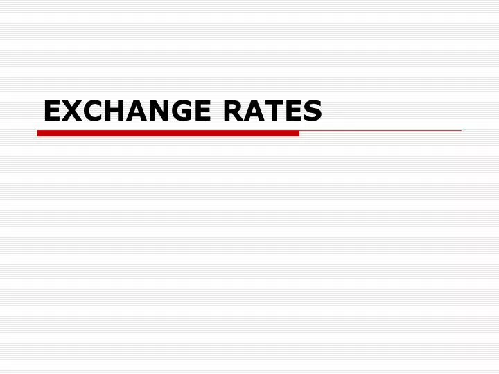 exchange rates