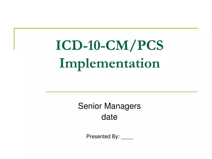 icd 10 cm pcs implementation