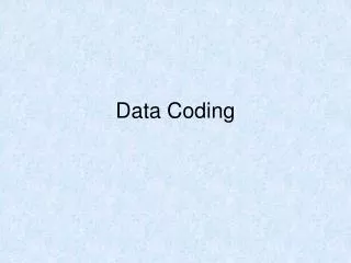 Data Coding