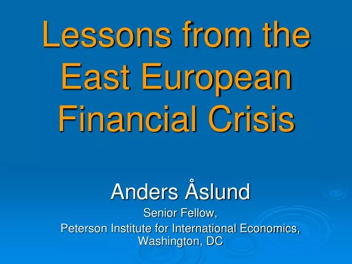 lessons from the east european financial crisis