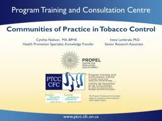 Communities of Practice in Tobacco Control Cynthia Neilson, MA, BPHE