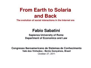 From Earth to Solaria and Back The evolution of social interactions in the Internet era