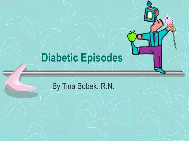 diabetic episodes