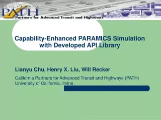 Capability-Enhanced PARAMICS Simulation with Developed API Library