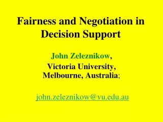 Fairness and Negotiation in Decision Support