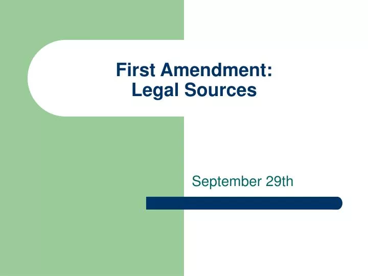 first amendment legal sources