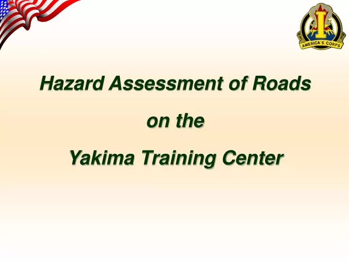 hazard assessment of roads on the yakima training center