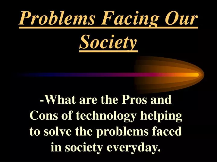 problems facing our society
