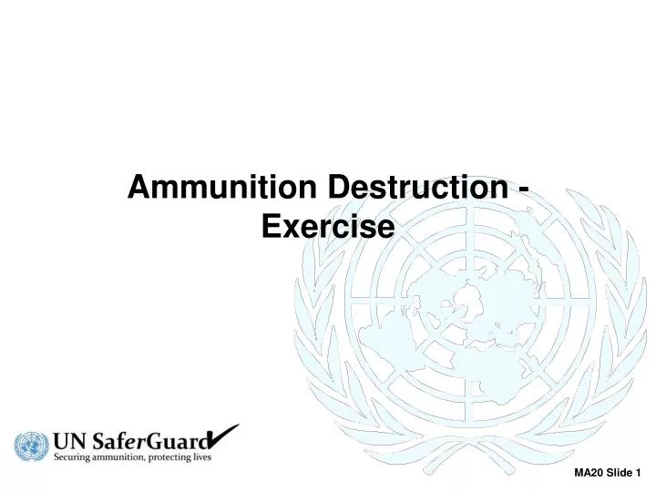 ammunition destruction exercise