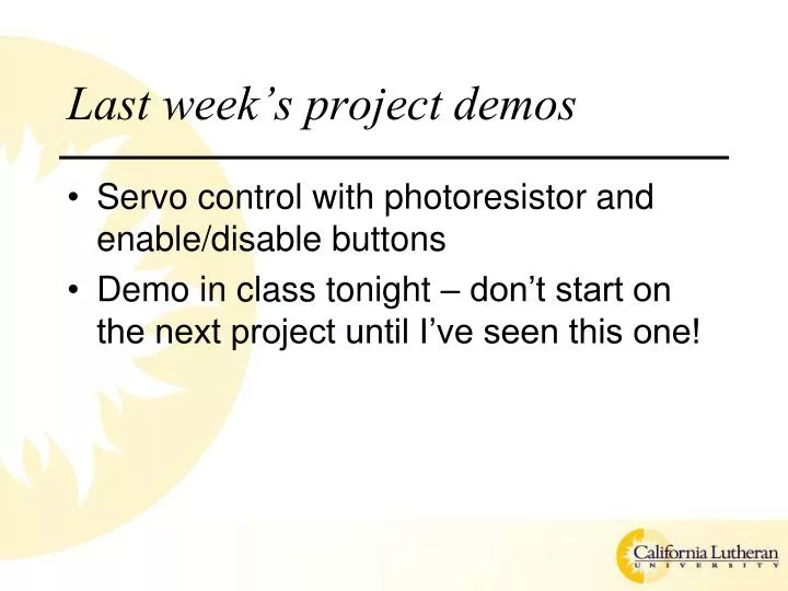last week s project demos