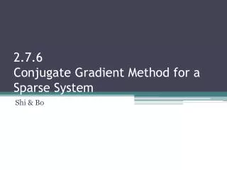 2.7.6 Conjugate Gradient Method for a Sparse System