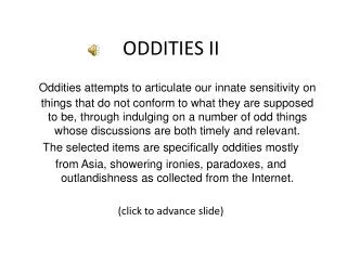 ODDITIES II