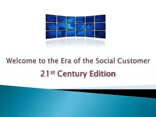 Welcome to the Era of the Social Customer