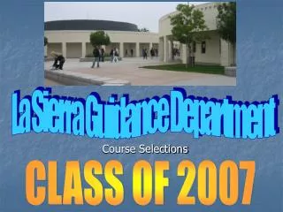 CLASS OF 2007