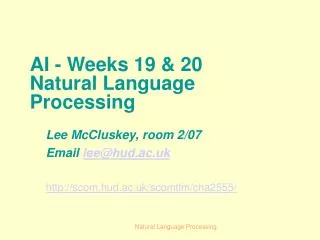 AI - Weeks 19 &amp; 20 Natural Language Processing