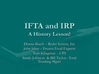 IFTA and IRP A History Lesson!
