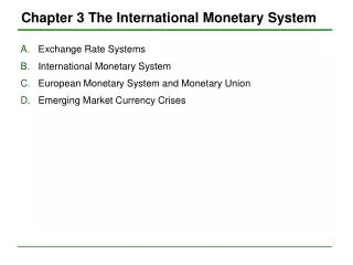 Chapter 3 The International Monetary System