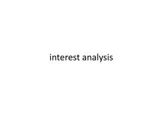 interest analysis