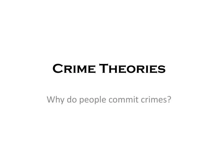 crime theories