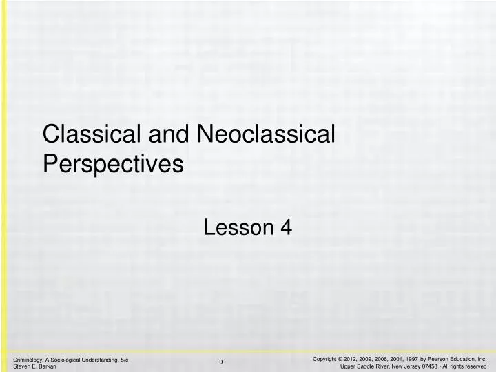 classical and neoclassical perspectives