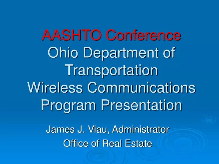 aashto conference ohio department of transportation wireless communications program presentation