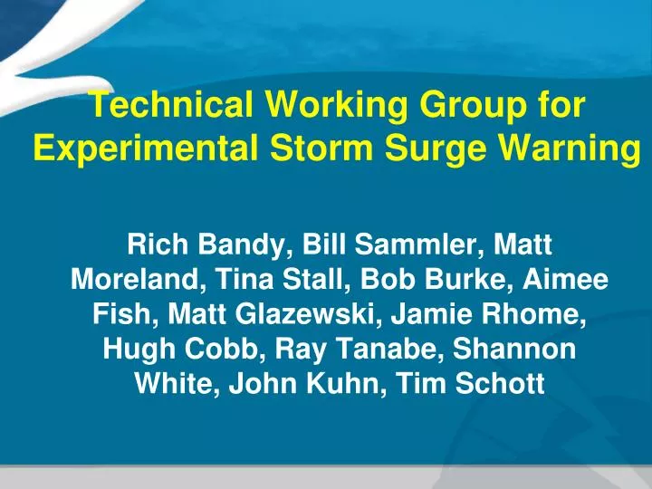 technical working group for experimental storm surge warning