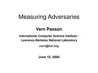 Measuring Adversaries