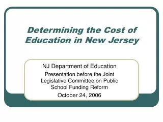 Determining the Cost of Education in New Jersey