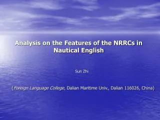 Analysis on the Features of the NRRCs in Nautical English