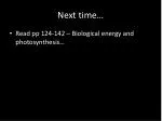 Next time… - slide 1