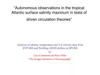 “Autonomous observations in the tropical Atlantic surface salinity maximum in tests of driven circulation theories”