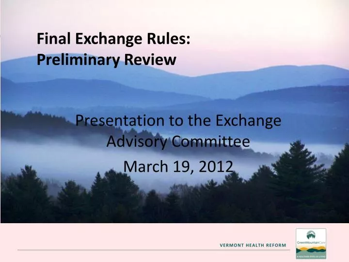 final exchange rules preliminary review