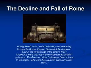 The Decline and Fall of Rome
