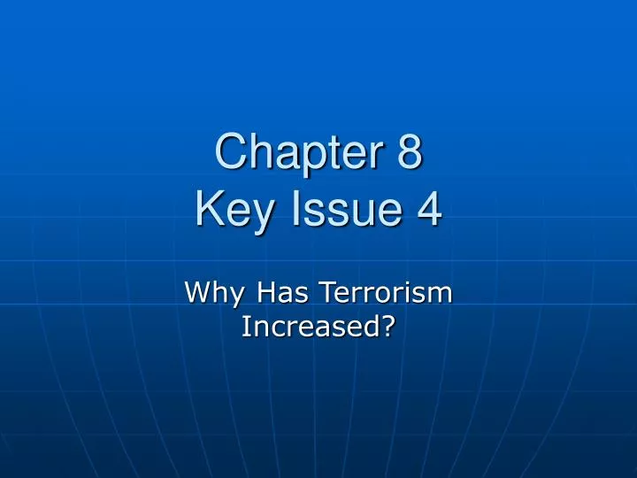chapter 8 key issue 4