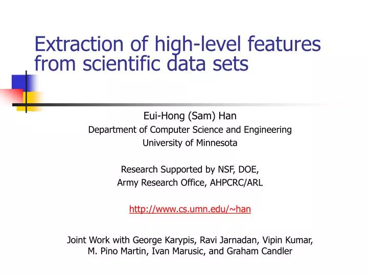extraction of high level features from scientific data sets