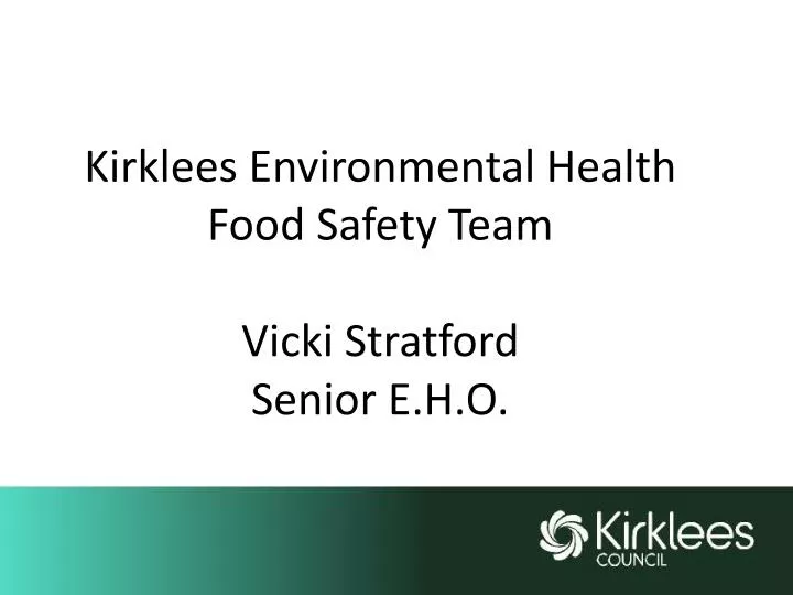 kirklees environmental health food safety team vicki stratford senior e h o